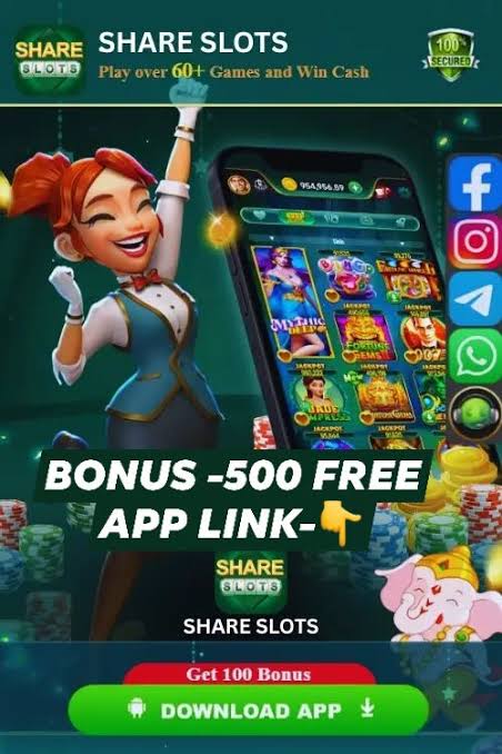 Share slots  app download bonus 100